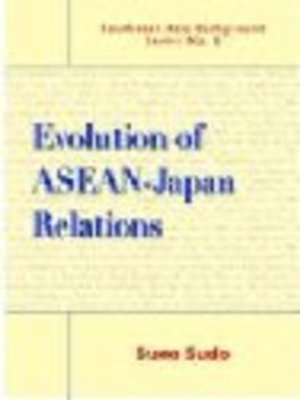 cover image of Evolution of ASEAN-Japan relations